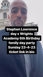 @wrightsacademy Co founder at the @sldayfdn memorial service today in  London was an AMAZING service in the memory of #stephenlawrenceday , We  continue the celebration of his life