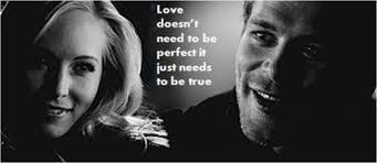Klaus is a hybrid or a combination of two supernatural beings. Klaroline Quotes Tumblr Incorrect Klaroline Quotes Photo Dogtrainingobedienceschool Com
