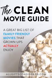 What are some of the best movies to watch with your family? The Massive List Of Family Friendly Movies That Grownups Love Too