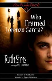 Who Framed Lorenzo Garcia? by Ruth Sims