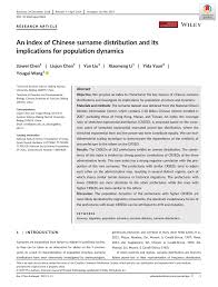A few of the surnames have a toponymic origin, while others may have their origin from clan names, dynasty names, or even occupation. Pdf An Index Of Chinese Surname Distribution And Its Implications For Population Dynamics