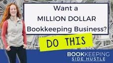 How to build a million dollar bookkeeping business - YouTube
