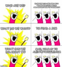 1630, in the meaning defined at sense 1. What Do We Want 3 Meme Imgflip