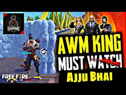 Aproveite as transmissões de ajju bhai 94 na nimo tv. Awm King Ajju Bhai Total Gaming Gameplay Best Shots Garena Free Fire Youtube