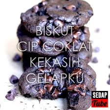 Resepi Biskut Cip Coklat Kekasih Gelapku Resep Coklat Makanan Resep Kue