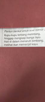 4 Pantun Tersebut Termasuk Jenis Pantun 5 Rima Akhir Bagian Isi Pantung Tersebut Adalah Brainly Co Id