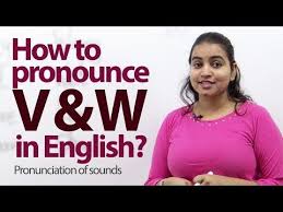 Pronunciation V W Sound English Accent Lesson Youtube