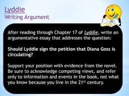 Lyddie Essay - By Fernanda Diaz 1/23/18 Lyddie The Novel. Lyddie Is In A  Very Cohesive Decision When Petition Is Being Passed Around By Diana Goss.  If | Course Hero
