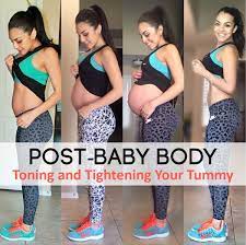 Post Baby Toning Tightening Your Tummy