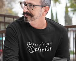 Born Again Atheist Long Sleeve Tee