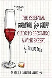 Richard betts, 36, was born in syracuse, n.y., but grew up in tucson, ariz. Books Similar To The Essential Scratch And Sniff Guide To Becoming A Wine Expert By Richard Betts Updated 2021 Good Books