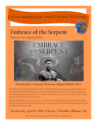 Le serpent) is a 2006 french thriller film written and directed by éric barbier and based on the 1971 novel plender by ted lewis. Embrace Of The Serpent Film Screening Latin American And Latino Studies