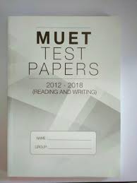 Muet writing question 2 sample answers for 350 word academic essay below are 4 samples of. Muet Test Papers Book Past Year Questions Textbooks On Carousell