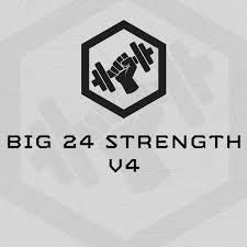 big 24 strength program v4