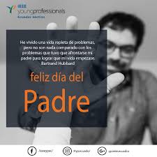 Algunos países celebra su día del padre en febrero, otros en junio. Feliz Dia Del Padre Ieee Young Professionals Ecuador Section Facebook