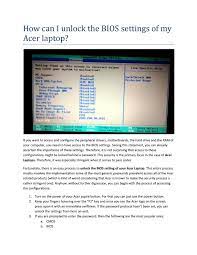 This article outlines how to factory reset an acer laptop and what you should do to prepare. How Can I Unlock The Bios Settings Of My Acer Laptop By Sarah Grant Issuu
