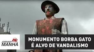 A vidraçaria borba gato está a mais de 35 anos oferecendo seus mais variados serviços à cidade de sabará e região. Monumento Borba Gato Em Santo Amaro E Alvo De Vandalismo Jornal Da Manha Jovem Pan Youtube