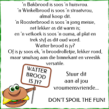Watter Brood Is Jy Afrikaanse Quotes Special Quotes Twisted Humor