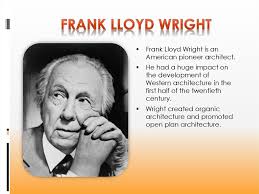 Frank Lloyd Wright