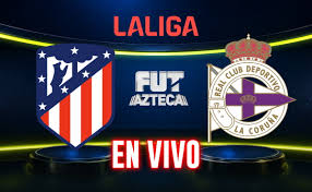 Atlético Madrid - Deportivo
