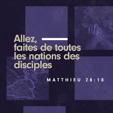 Allez Faites De Toutes Les Nations Des Disciples Les Baptisant Au Nom Du Pere Du Fils Et Du Saint Esprit Mat Saint Esprit La Nation Versets De La Bible