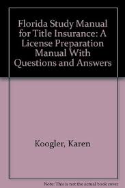 Buy Florida Study Manual for Title Insurance: A License Preparation Manual  With Questions and Answers Book Online at Low Prices in India