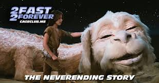 The NeverEnding Story (1984) | 2 Fast 2 Forever