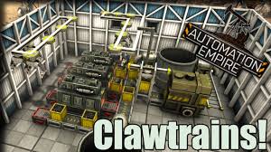 Clawtrains Automation Empire Gameplay Let S Play Part 3 Youtube Welcome to the automation empire modding wiki! clawtrains automation empire gameplay let s play part 3