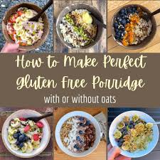They are considered a whole food, meaning that they are not processed or made from some other substance. How To Make Gluten Free Porridge A Complete Guide With Or Without Oats