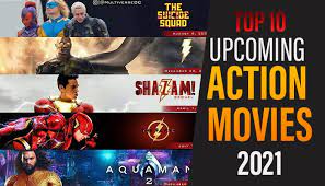 I plan to make an updated list each month. Top 10 Upcoming Action Movies 2021 Mind Setters