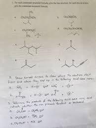Solved For Each Condensed Structural Formula Give The Li Chegg Com
