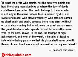 Sometimes we miss out on the bursts of joy because we're too busy chasing down extraordinary moments. Teddy Roosevelt Quotes The Critic 4 Quotes X