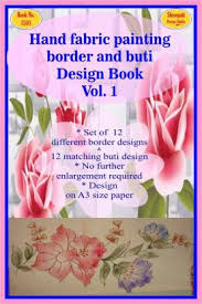 Shop fabric to unleash your creative side. Hand Fabric Painting Border And Buti Vol 1 Book No 1501 Buy Hand Fabric Painting Border And Buti Vol 1 Book No 1501 By Krishnakant Maheshwari At Low Price In India Flipkart Com