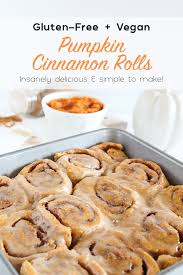 Gluten Free Vegan Pumpkin Cinnamon Rolls In 2020 Gluten Free Fall Recipes Fall Vegan Recipes Gluten Free Pumpkin Recipes