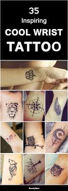 35 Inspiring Cool Wrist Tattoos For Men Women To Get Now Cool Wrist Tattoos Wrist Tattoos For Guys Tattoos For Guys