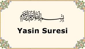 Yasin suresi, adını ilk ayette bulunan iki harften almıştır. Yasin Suresi Turkce Meali Ansiklopedi