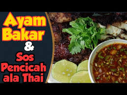 Rasa ade belaka pedas,manis,masam tq cust sudi order sos pencicah thai. Resepi Ayam Bakar Sedap Gila Cicah Sos Pencicah Thai Youtube