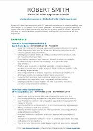 Sales representatives contact potential clients, and work to sell them products and services offered by their company. Financial Sales Representative Resume Samples Qwikresume
