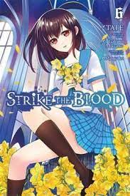 This product may take a few minutes to download. Strike The Blood Vol 6 Manga Gakuto Mikumo 9780316466080