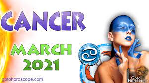 Finally, march 2021 is a period in which it will be productive to place greater weight on individual projects, or on proposals that involve people in other latitudes; Cancer March 2021 Horoscope Gotohoroscope Youtube