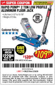 Harbor freight 30% coupon find the best harbor freight 20% coupon daily save your. Pittsburgh Automotive 2 Ton Aluminum Rapid Pump Racing Floor Jack For 109 99 Harbor Freight Coupons