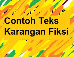 Check spelling or type a new query. Contoh Teks Karangan Fiksi Pelajaran Bahasa Indonesia Di Jari Kamu