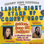 Ladies Night Stand Up Comedy Show