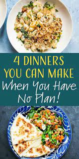 4 Emergency Meals You Can Make No Matter What Is In The Fridge If The Pantry And Fridge Look Bare Don T Worry Fast Dinner Recipes Healthy Meal Plans Dinner