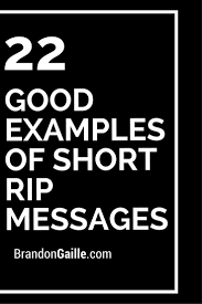 23 Good Examples Of Short Rip Messages Sympathy Card Sayings Words Of Sympathy Rip Message