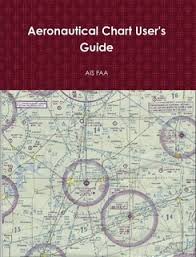 Aeronautical Chart Users Guide By Ais Faa Paperback Lulu