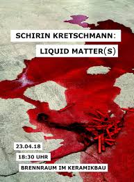 Głębokie nasycenie barw i ostrość obrazu sprawi. Werkvortrag Schirin Kretschmann Bildende Kunstlerin Liquid Matter S