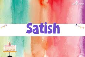 Nicknames For Satishraj: Satish, Satish Raj, Saͥ†IͣSͫЂℝaj, Satish Raj  Singh, Ⓢⓐⓣⓘⓢⓗ Ⓡⓐⓙ