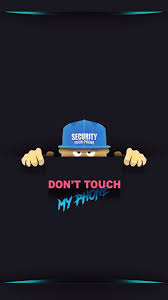 Dont touch my phone wallpapers. 26 Dont Touch My Phone Wallpaper Ryan Wallpaper