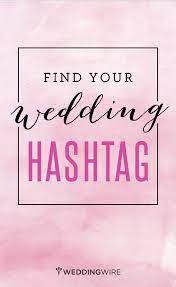 Weddingwire S Hashtag Generator Wedding Hashtag Generator Wedding Hashtag Hashtag Generator